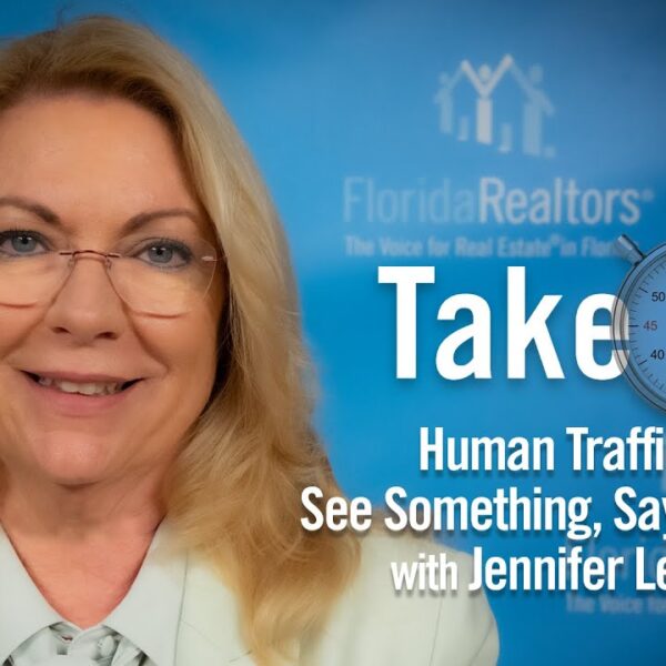 Human Trafficking: Realtors, If You See Something, Say Something
