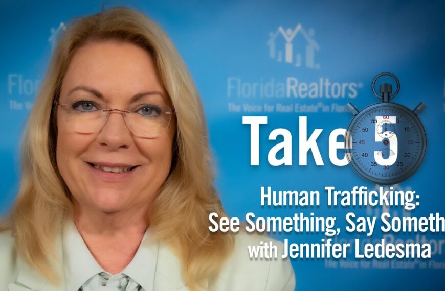 Human Trafficking: Realtors, If You See Something, Say Something