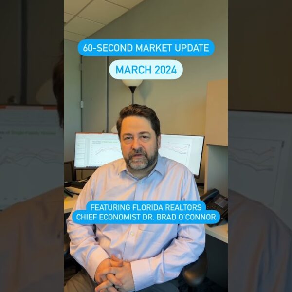 60-Second Market Update: March/1Q 2024 ... from Florida Realtors®