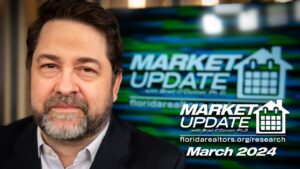 Florida Realtors® Florida Housing Market Update: March 2024