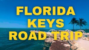 Tampa To The Keys: An Epic Road Trip Adventure!