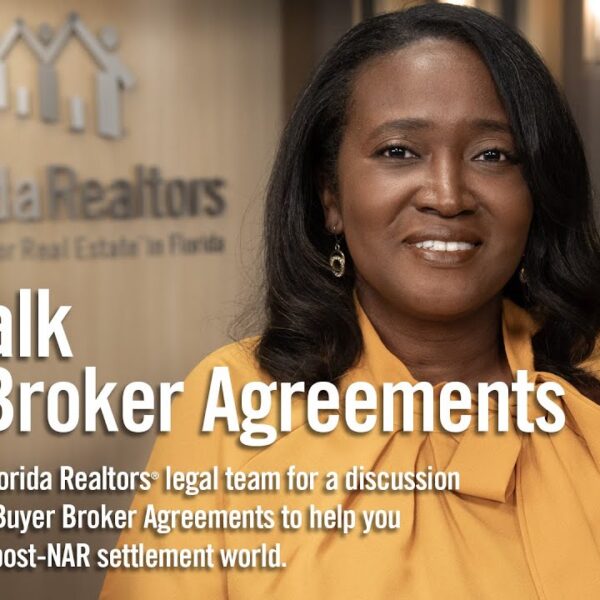 Let's Talk About Buyer Broker Agreements, Presented by Florida Realtors