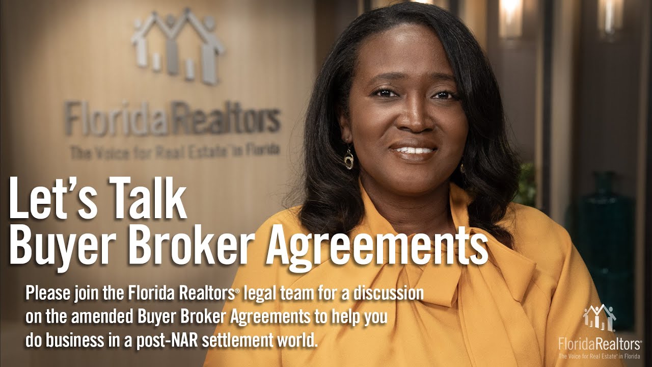 Let's Talk About Buyer Broker Agreements, Presented by Florida Realtors