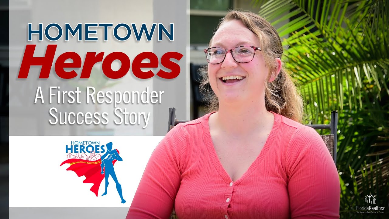 Florida Hometown Heroes - Helping Floridians Achieve the American Dream