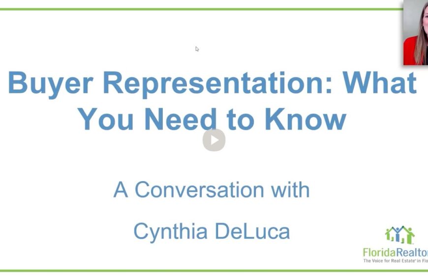 Buyer Representation: What You Need to Know, with Cynthia DeLuca