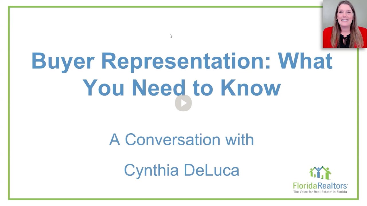 Buyer Representation: What You Need to Know, with Cynthia DeLuca