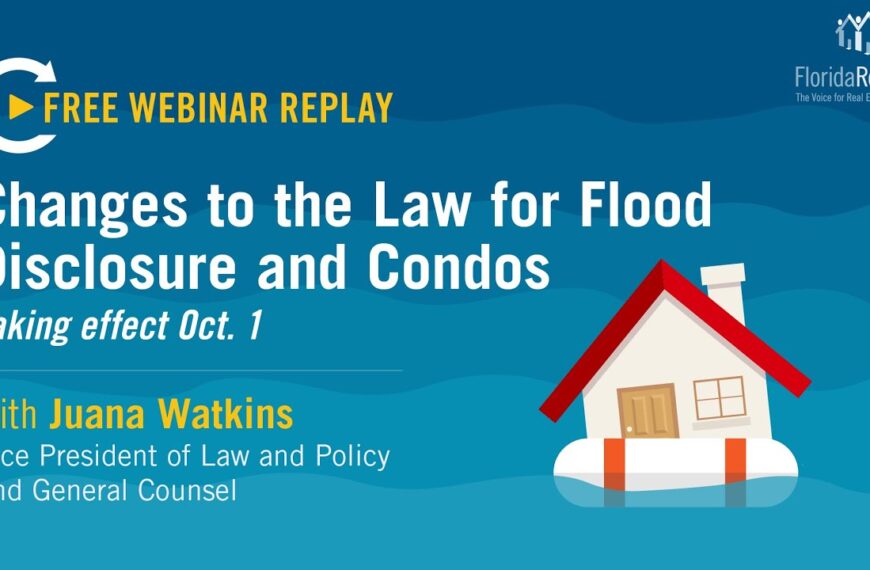 WEBINAR: Changes to the Law for Flood Disclosure and Condos Taking Effect Oct 1