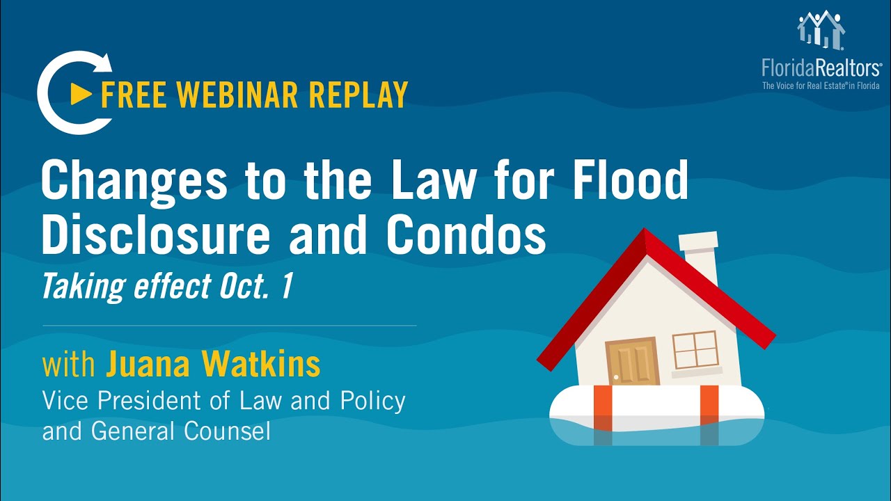 WEBINAR: Changes to the Law for Flood Disclosure and Condos Taking Effect Oct 1