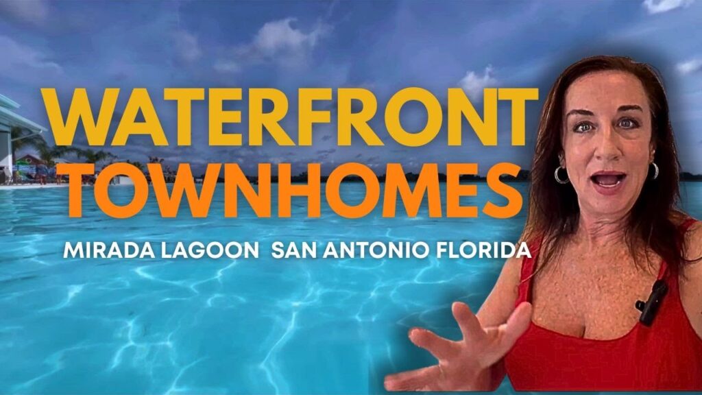 Discover Mirada Townhomes FOR SALE in SAN ANTONIO FLORIDA
