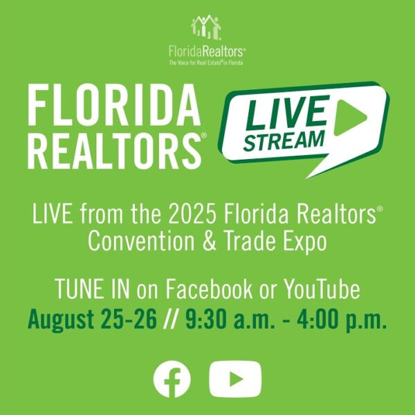 Florida Realtors® LIVE: From the 2025 Convention & Trade Expo