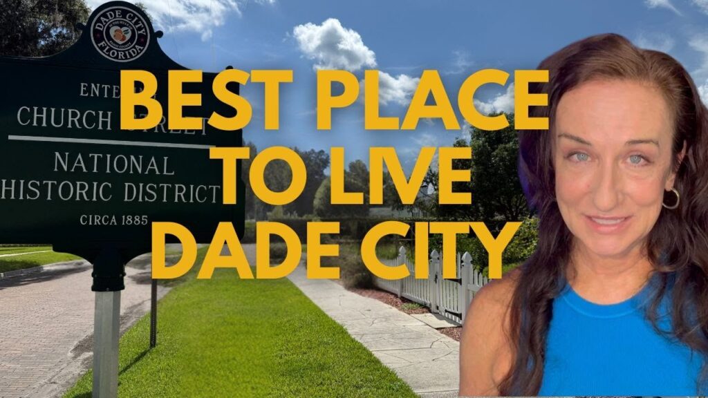 Where to live in DADE CITY Florida