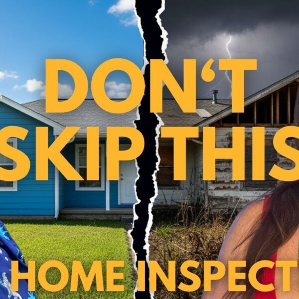 Before You Buy a Home… Watch This Home Inspection Advice First
