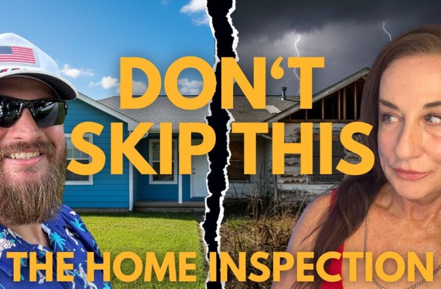 Before You Buy a Home… Watch This Home Inspection Advice First
