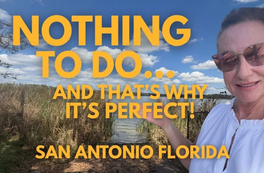 Living in San Antonio Florida | Why this tiny town is so loved