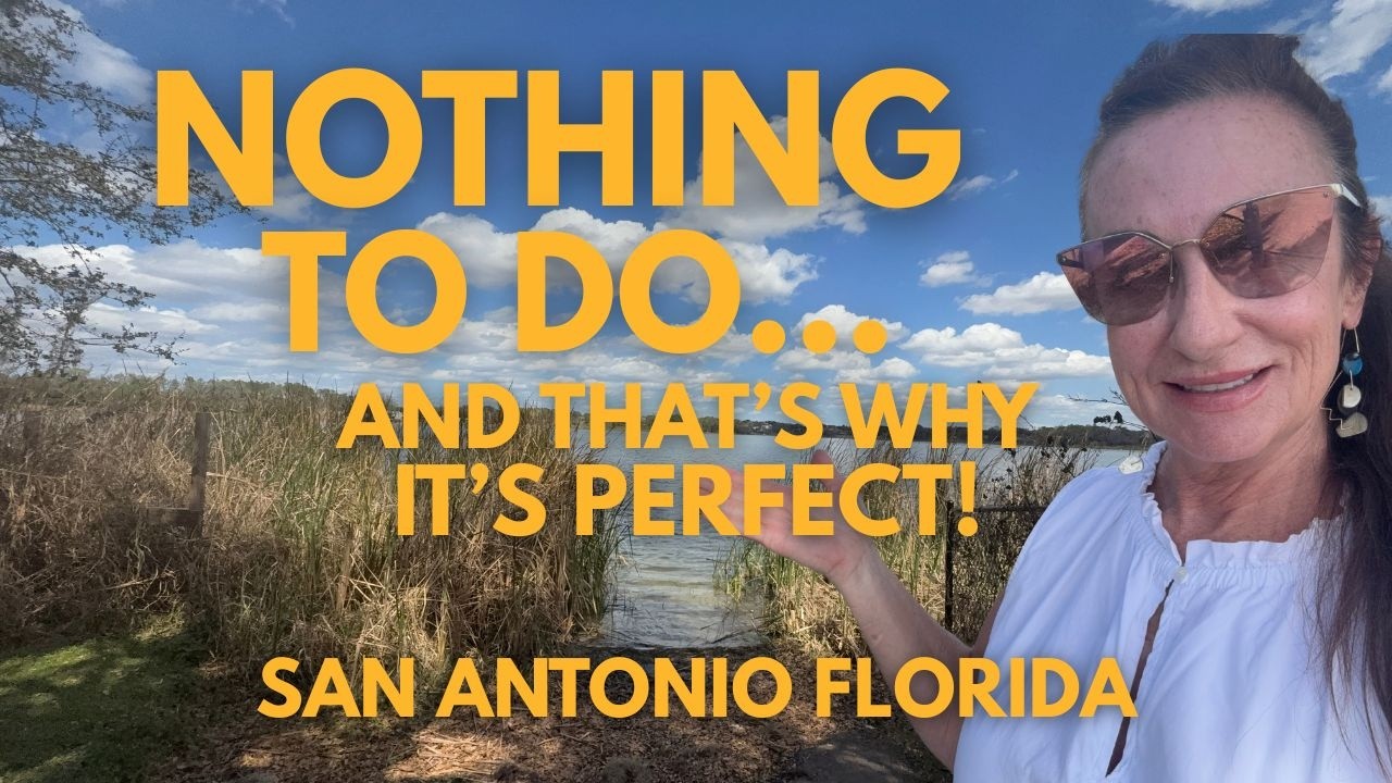 Living in San Antonio Florida | Why this tiny town is so loved