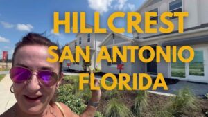 HILLCREST San Antonio Florida EXPLORE 4 HOME BUILDERS
