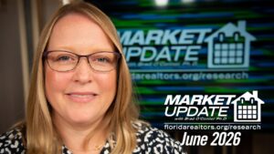 Florida Realtors® Florida Housing Market Update: June 2026