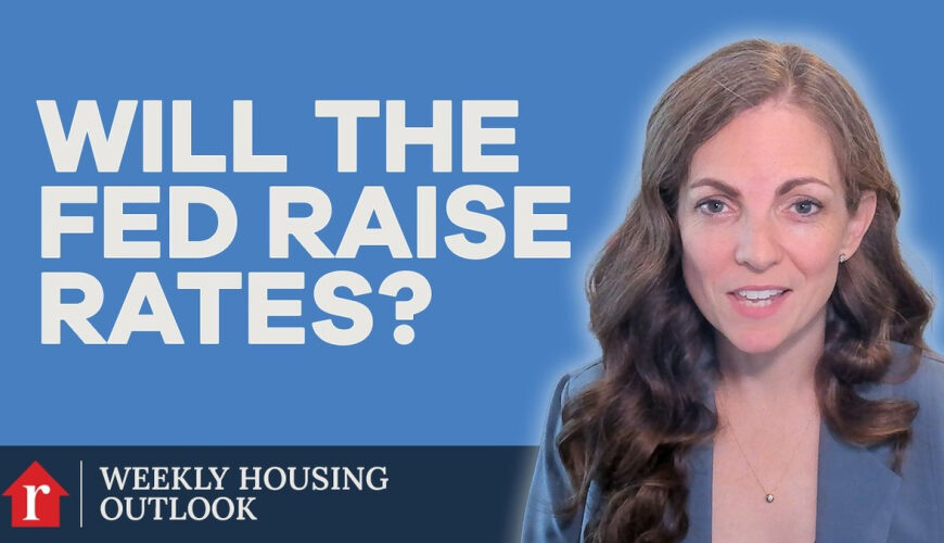 Housing Week Ahead: Down Payment Trends, New-Home Sales, and Bracing for 7% Mortgage Rates