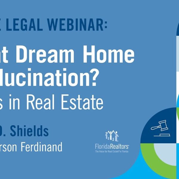 Legal Webinar: Is That Dream Home a Hallucination AI in Real Estate